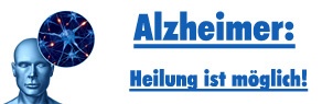 Alzheimer - Heilung ist möglich